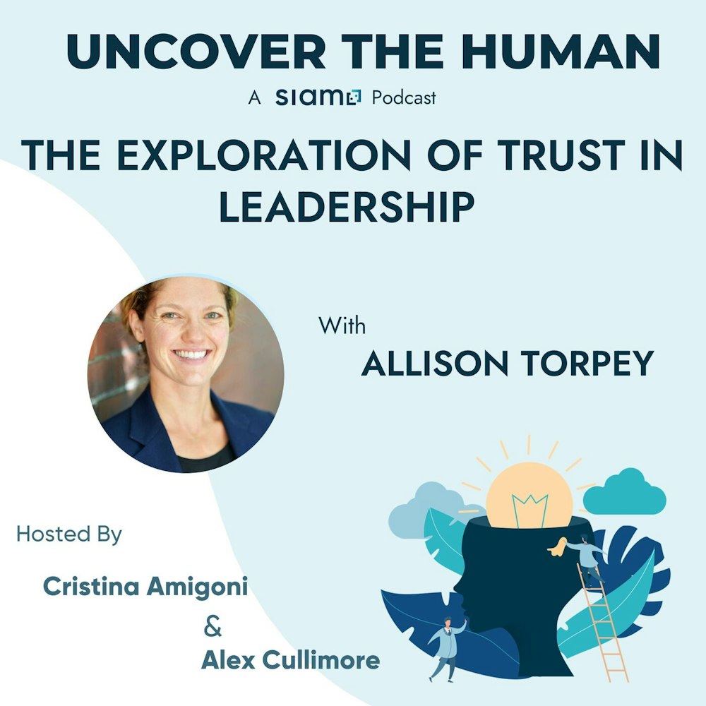 The Exploration of Trust in Leadership with Allison Torpey