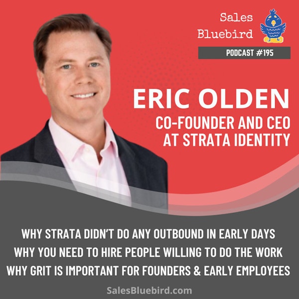 195: Eric Olden on building a successful cybersecurity company