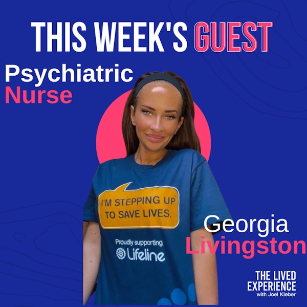The Truth About Psychiatric Care: A Conversation with Nurse Georgia Livingston