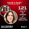 How to Be Amazing at Conflict Resolution with Lilly Rachels