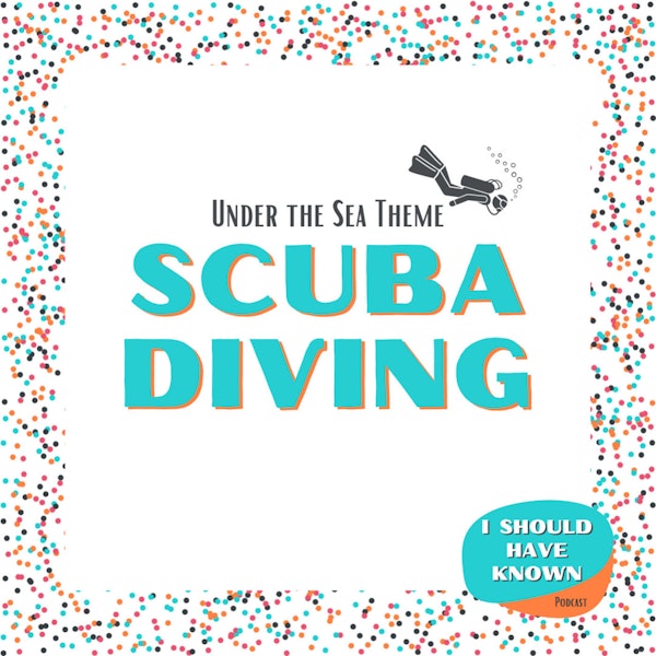 Scuba Diving - Under the Sea Theme
