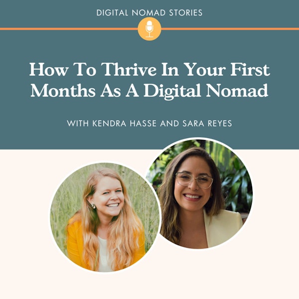How To Thrive In Your First Months As A Digital Nomad