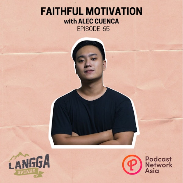 LSP 65: Faithful Motivation with Alec Cuenca