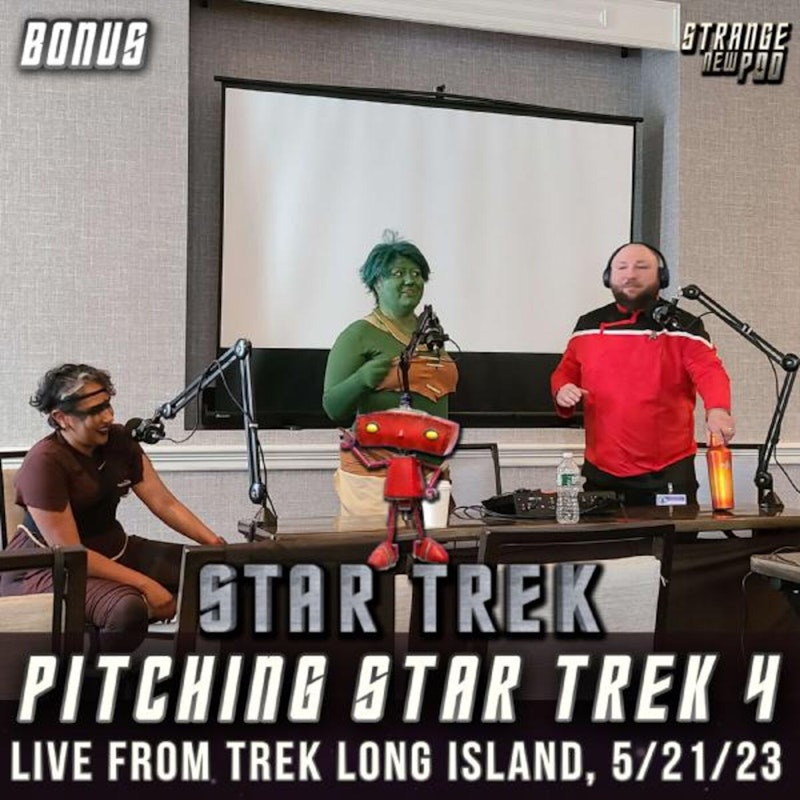 Pitching Star Trek 4 | Trek Long Island
