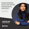 Vanessa Gabriel - Persevering with an Entrepreneurial Mindset