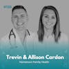 EXPERIENCE 125 | On a Mission for Better Health Care with Trevin & Allison Cardon of Hometown Family Health
