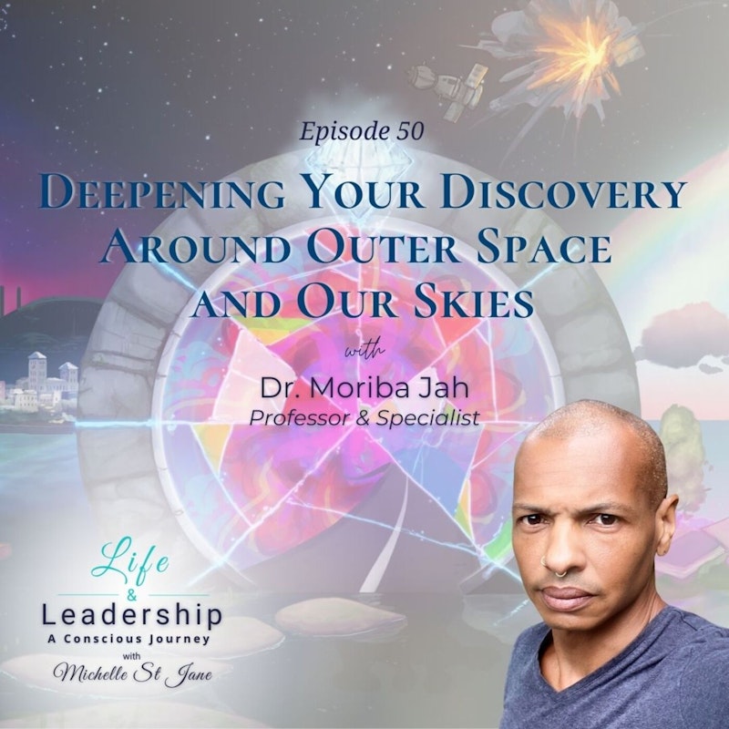 Deepening Your Discovery Around Outer Space and Our Skies | Dr. Moriba Jah