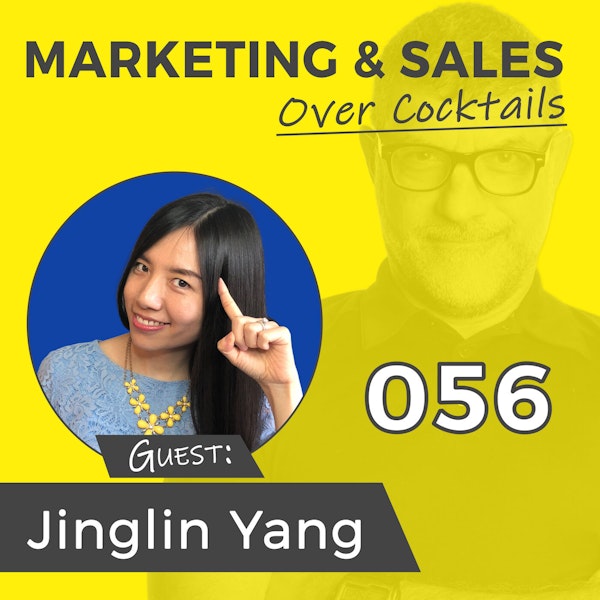 056: You Can't Sell If You're Not Healthy - with JINGLIN YANG