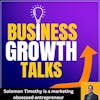 Marketing expert Solomon Thimothy shares insights on business growth and customer retention