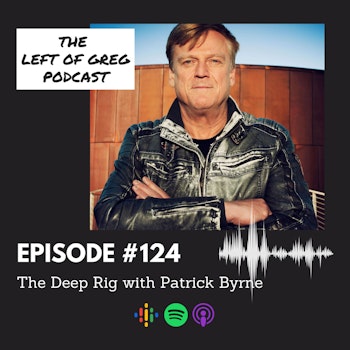#124: The Deep Rig with Patrick Byrne