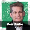 Supercharging Your Mindset for Life & Business w/ Ken Burke