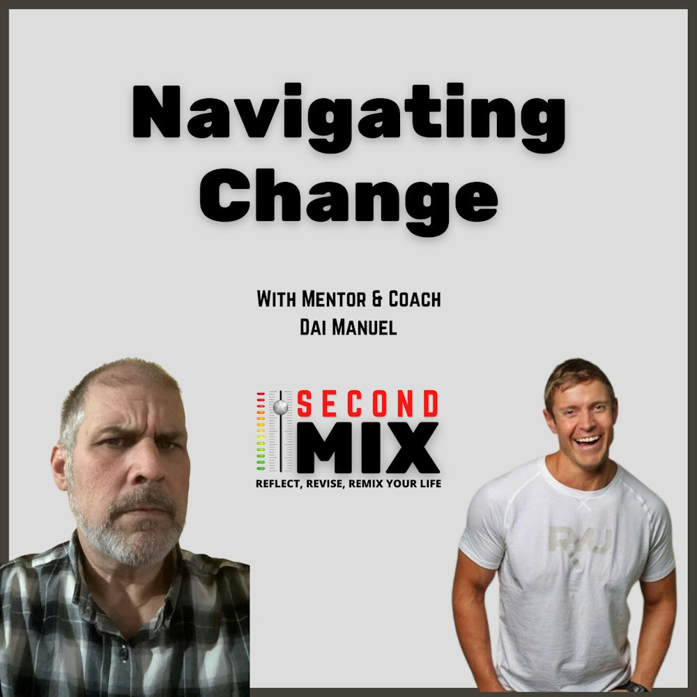 Dai Manuel - Navigating Change
