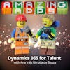 Dynamics 365 for Talent with Ana Inés Urrutia de Souza