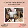LSP 83: To The Girls Who Inspire Me with Chinkee & Donna
