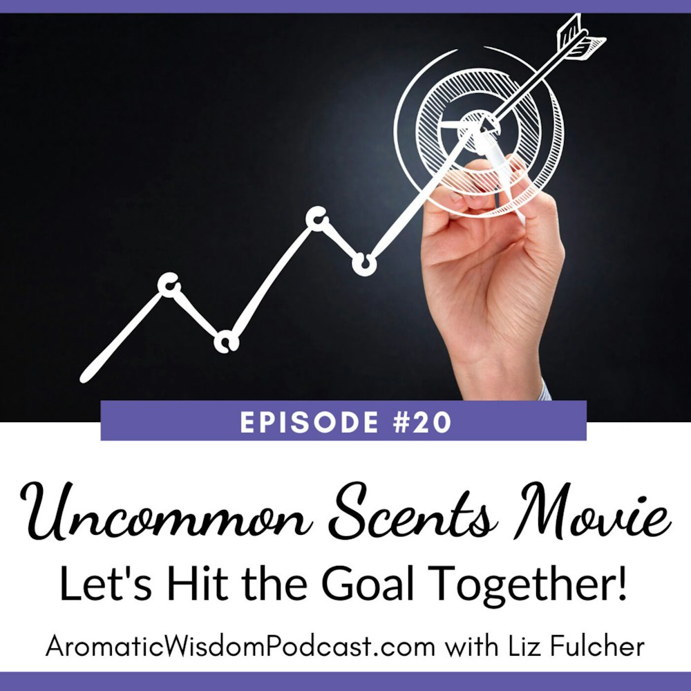 AWP 020: Uncommon Scents Movie: Let's Hit the Goal Together!