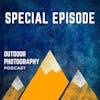 A Complete Guide to Landscape Photography For Beginners and Intermediates With Brenda Petrella [Guest Episode]