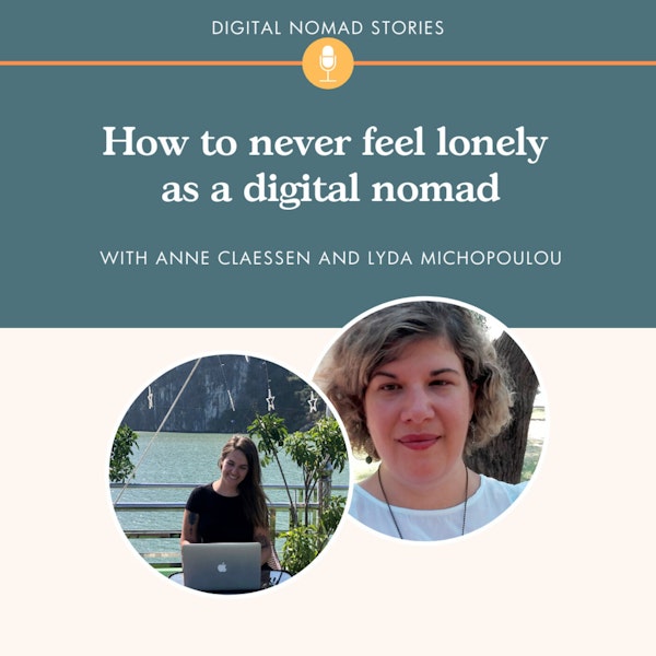 How to never feel lonely as a digital nomad, with Lyda Michopoulou