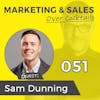 051: Isn't It Time You Got Your Website Right? w/SAM DUNNING