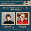 How to Best Write Your Book to Sell Other Business - BM335