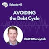 Avoiding the ADHD Debt Cycle and Financial Burnout [Encore]