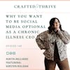Why You Want to Be Social Media Optional as a Chronic Illness CEO with Kirsten Roldan