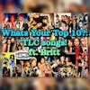 What's Your Top 10?: TLC songs pt. 2