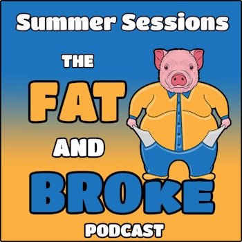 149 | Self Care or Selfish | “Best Of The Fat & Broke Podcast”