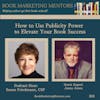 How to Best Use Publicity Power to Elevate Your Book Success - BM383