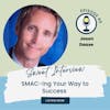 SMAC-ing Your Way to Success with Jason Daase