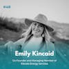 EXPERIENCE 48 | Emily Kincaid, Co-Founder & Managing Member at Elevate Energy Services