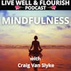 Living Well Through Mindfulness