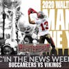 Buc'In the News - Week 14 Buccaneers vs Vikings