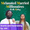 Securing Grants and Funding Your Non Profit | The M4 Show Ep. 164