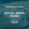 Social Media Noise with Dr. Tara Zimmerman - Part 1