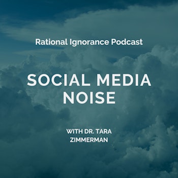 Social Media Noise with Dr. Tara Zimmerman - Part 1