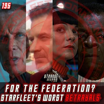 For the Federation? Starfleet's Worst Betrayals
