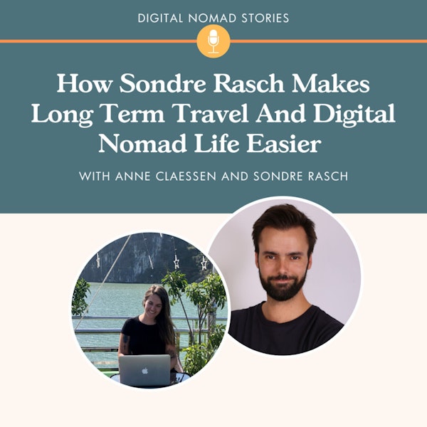 How Sondre Rasch, Co-Founder Of SafetyWing, Makes Long Term Travel And Digital Nomad Life Easier