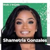 From Trafficking Survivor to CEO, Investor, & Speaker w/ Shametria Gonzales