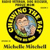 Michelle Mitchell, Radio Veteran, Dog Rescuer, Proud Mom