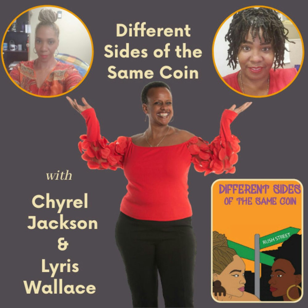 Sister Chat with Chyrel Jackson & Lyris Wallace