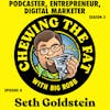 Seth Goldstein, Podcaster, Entrepreneur, Digital Marketer
