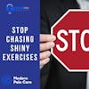 Stop Chasing Shiny Exercises