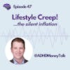 Lifestyle Creep! (...the silent inflation)