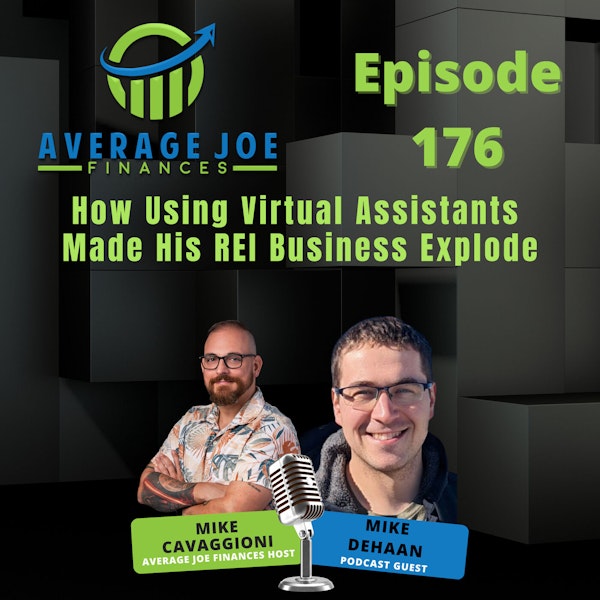 How Using Virtual Assistants Made His REI Business Explode with Mike DeHaan