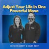 Adjust Your Life in One Powerful Move