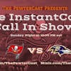 InstantCast Game 14 - Bucs at Ravens