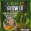 Emily Threatt- Living and Loving Your Way Through Grief