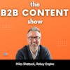 Content marketing survival tips w/ Miles Shattuck