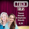 6.26 A Conversation with Theone and Stephanie Rinaudo
