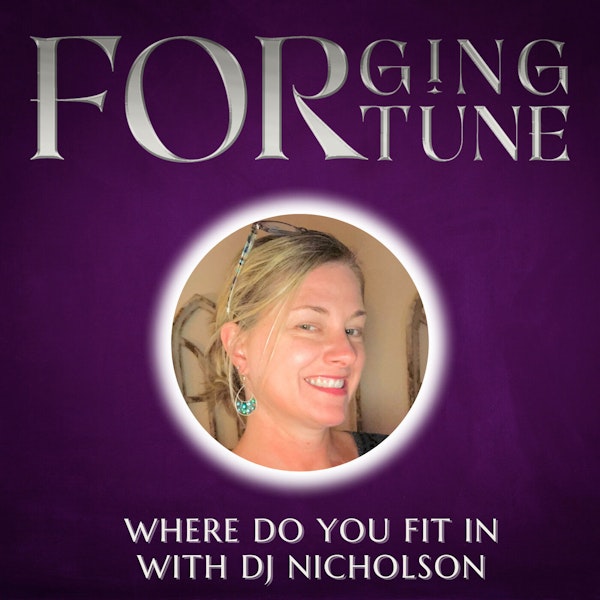 Where Do You Fit In with DJ Nicholson